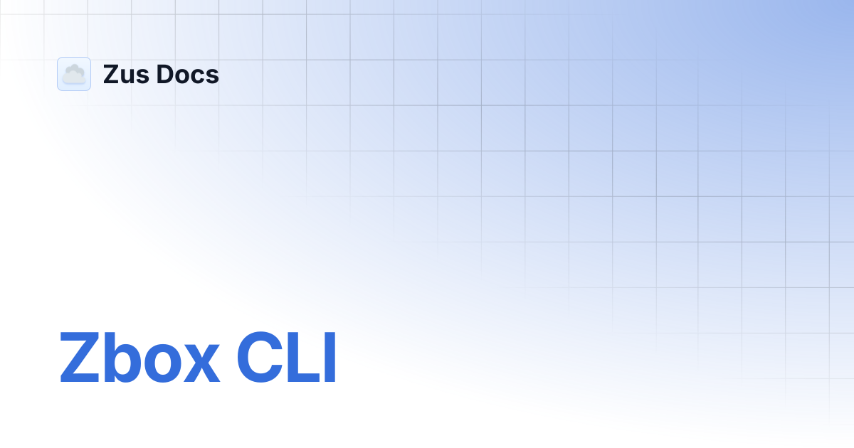 Zbox CLI | Zus Docs